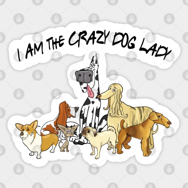 Crazy Dog Lady Sticker by IconicTee